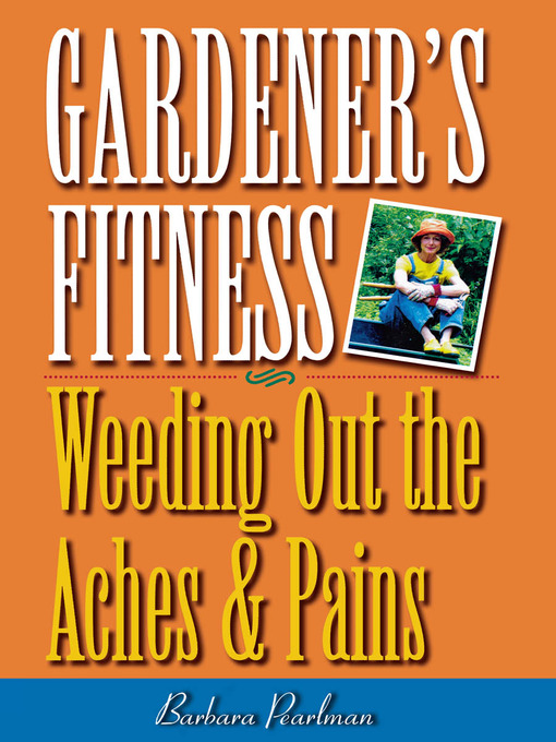 Title details for Gardener's Fitness by Barbara Pearlman - Available